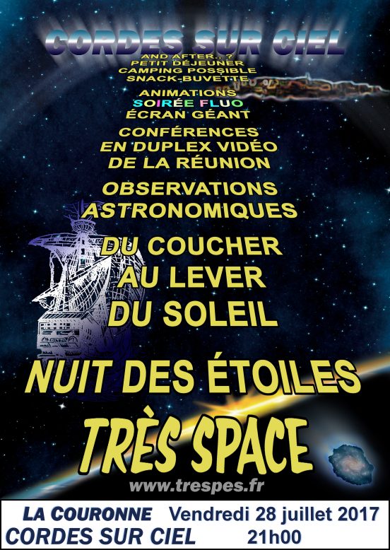 Affiche de la nuit des étoiles "Très Space", le 28 juillet 2017, à La Couronne, Cordes sur Ciel